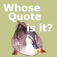 Whose quote is it?